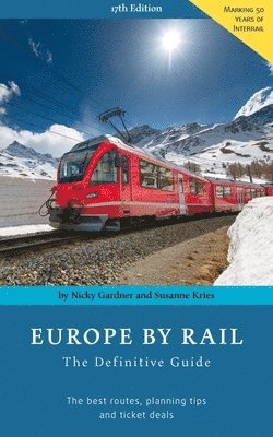 bokomslag Europe by Rail: The Definitive Guide