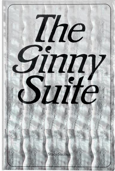 Stacy Skolnik - Ginny Suite, Häftad