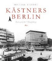 bokomslag Kästners Berlin
