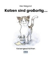 bokomslag Katzen sind großartig ...