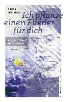 Laura Hillman - Ich pflanze einen Flieder für dich, Häftad