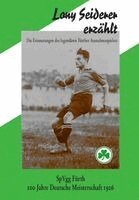 Leonhard Seiderer - Lony Seiderer erzählt, Inbunden
