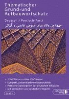 Grund- und Aufbauwortschatz Deutsch / Persisch - Farsi 1