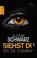 bokomslag Siehst du, wie sie sterben? (Thriller)