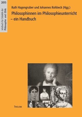 Johannes Rohbeck, Ruth Hagengruber - Philosophinnen im Philosophieunterricht, Häftad
