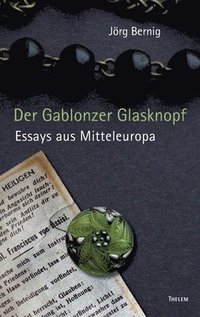 bokomslag Der Gablonzer Glasknopf