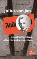 Martin Stährmann - Julius von Jan, Häftad