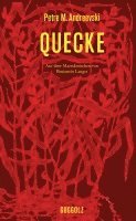 Petre M. Andreevski - Quecke, Inbunden