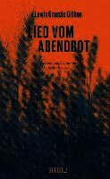 Lewis Grassic Gibbon - Lied vom Abendrot, Inbunden