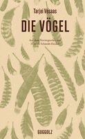 Tarjei Vesaas - Die Vögel, Inbunden