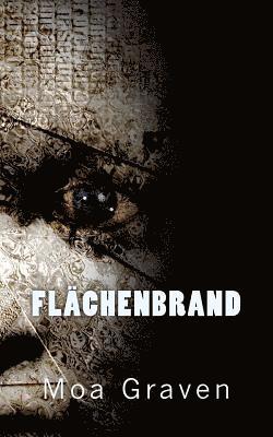 Moa Graven - Flaechenbrand, Häftad