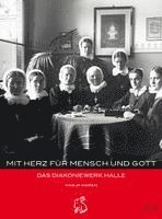 Nadja Hagen, Peter Gerlach, Moritz Götze - Mit Herz für Mensch und Gott, Häftad
