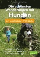 bokomslag Die schönsten Wanderungen mit Hunden im Großraum München