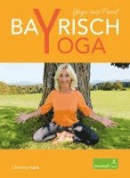 Christine Rank - Bayrisch Yoga, Häftad