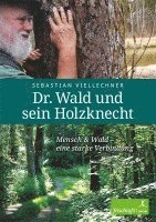 bokomslag Dr. Wald und sein Holzknecht