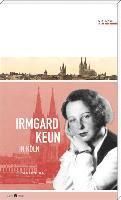 bokomslag Irmgard Keun in Köln