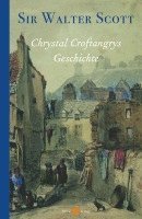 bokomslag Chrystal Croftangrys Geschichte
