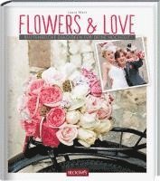 Flowers & Love 1