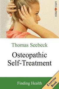bokomslag Osteopathic Self-Treatment: Finding Health