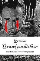 Grimms Gruselgeschichten 1