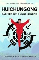 bokomslag Huichungong - Das Verjüngungs-Qigong