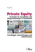 bokomslag Private Equity im Bereich der Gesundheits- und Pflegeeinrichtungen in Deutschland