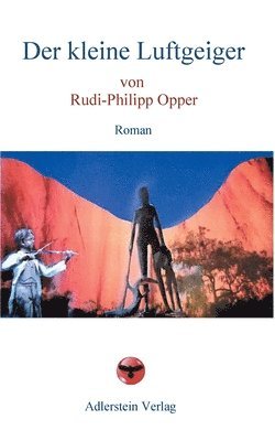 Rudi-Philipp Opper - kleine Luftgeiger, Häftad