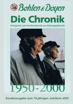 Bohlen und Doyen - Die Chronik