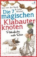 Jan von der Bank, Klaas Jarchow - Die 7 magischen Klabauterknoten. Pikkofintes erste Reise, Häftad