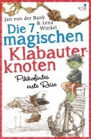 Die 7 magischen Klabauterknoten. Pikkofintes erste Reise 1