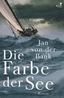 Jan von der Bank - Die Farbe der See, Häftad