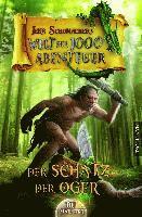 Die Welt der 1000 Abenteuer - Der Schatz der Oger