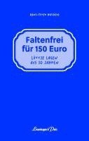 bokomslag Faltenfrei für 150 Euro