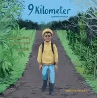Claudio Aguilera - 9 Kilometer (Spanisch-Deutsch), Inbunden. Tillgänglighet: Lägg i varukorg
