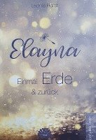 bokomslag Elayna - Einmal Erde & zurück
