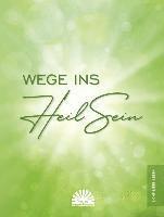 Wege ins Heilsein 1