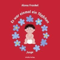 Alona Frankel - Es war einmal ein Töpfchen...Junge, Kartonnage
