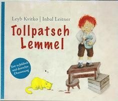 Leyb Kvitko, Sabine Koller, Caroline Emig - Tollpatsch Lemmel, Inbunden