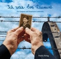 Stephanie Lunkewitz, Eva Szepesi - Ich war Eva Diamant, Inbunden