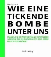 Claudia Fratz - Wie eine tickende Bombe unter uns, Inbunden. Tillgänglighet: Lägg i varukorg