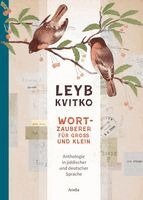 Kvitko Leyb, Sabine Koller, Caroline Emig - Leyb Kvitko - Wortzauberer für Gross und Klein, Inbunden. Tillgänglighet: Lägg i varukorg