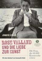 Jennifer Lesieur - Rose Valland und die Liebe zur Kunst, Inbunden