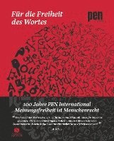 bokomslag Für die Freiheit des Wortes - 100 Jahre PEN International