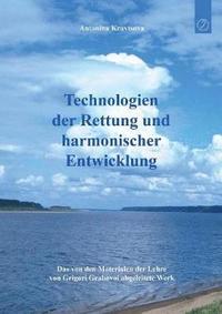 bokomslag Technologien der Rettung und harmonischer Entwicklung