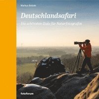 Markus Botzek - Deutschlandsafari, Inbunden