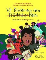 bokomslag Wir Kinder aus dem (Flüchtlings)Heim. Deutsch - Englisch