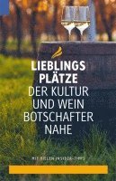 bokomslag Lieblingsplätze der Kultur- und Weinbotschafter Nahe