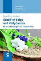 bokomslag Schüßler-Salze und Heilpflanzen