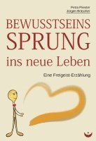 Bewusstseinssprung ins neue Leben 1