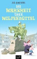 bokomslag Die Wahrheit über Wolfenbüttel